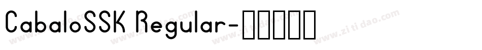 CabaloSSK Regular字体转换